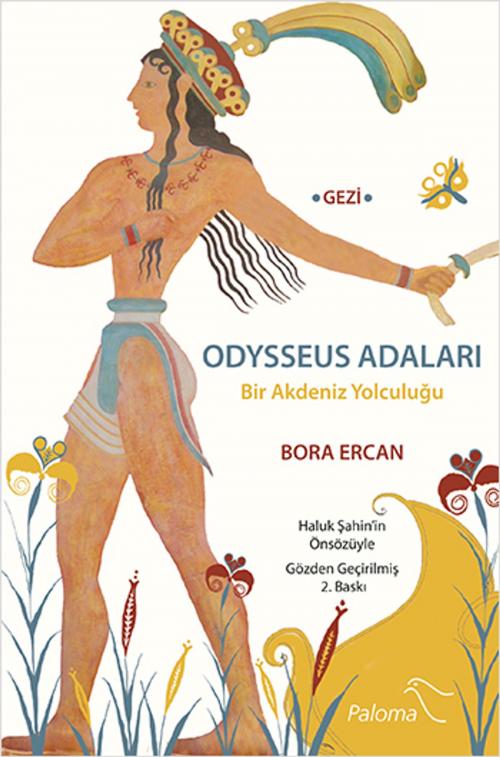 Cover of the book Odysseus Adaları Bir Akdeniz Yolculuğu by Bora Ercan, Paloma Yayınevi