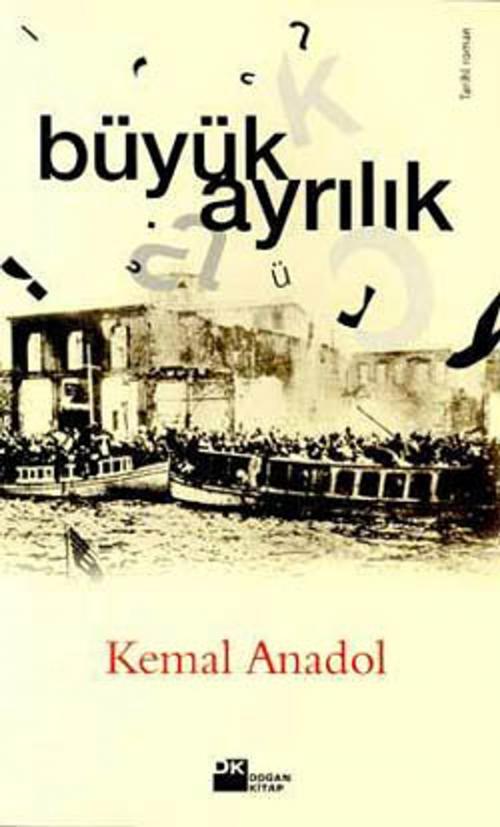 Cover of the book Büyük Ayrılık by Kemal Anadol, Doğan Kitap