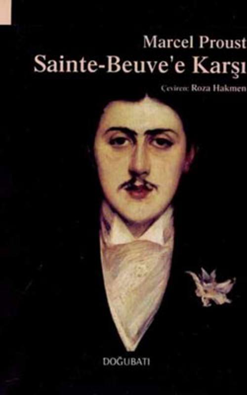 Cover of the book Sainte - Beuve'e Karşı by Marcel Proust, Doğu Batı Yayınları