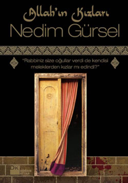 Cover of the book Allah'ın Kızları by Nedim Gürsel, Doğan Kitap