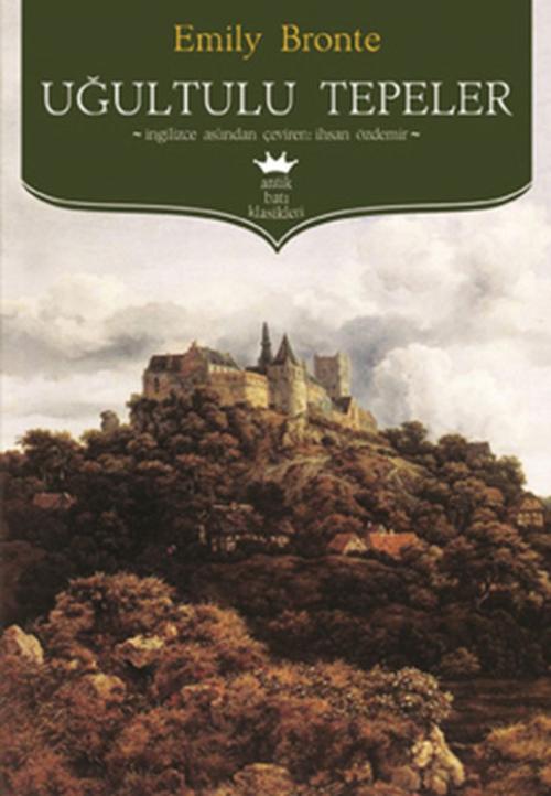 Cover of the book Uğultulu Tepeler by Emily Bronte, Antik Kitap