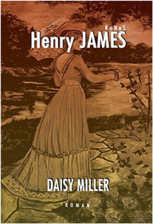 Cover of the book Daisy Miller by Henry James, Kanes Yayınları