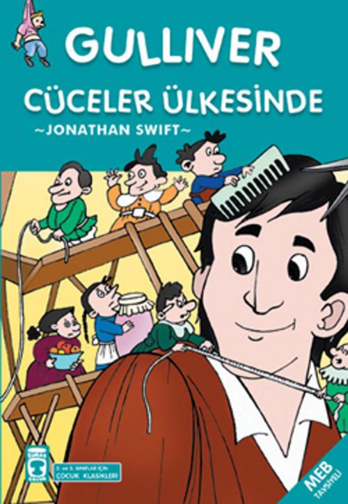 Cover of the book Güliver Cüceler Ülkesinde by Jonathan Swift, Timaş Yayınları