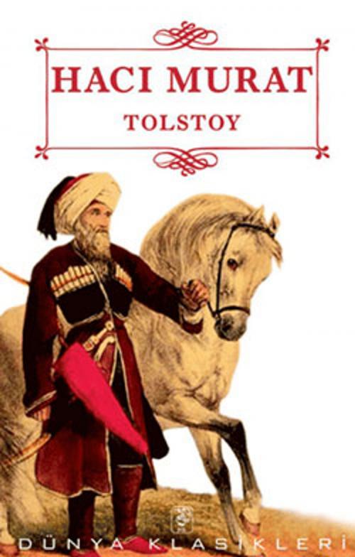 Cover of the book Hacı Murat by Lev Nikolayeviç Tolstoy, Sis Yayıncılık