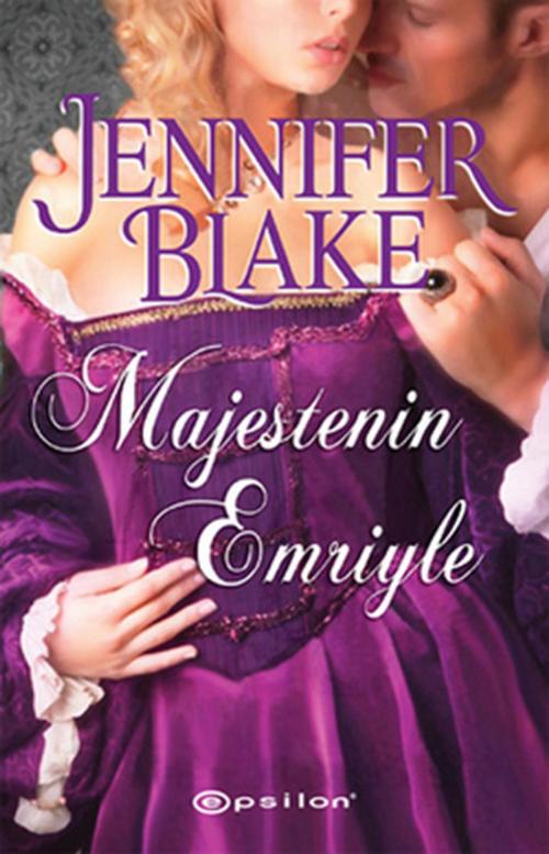 Cover of the book Majestenin Emriyle by Jennifer Blake, Epsilon Yayınevi