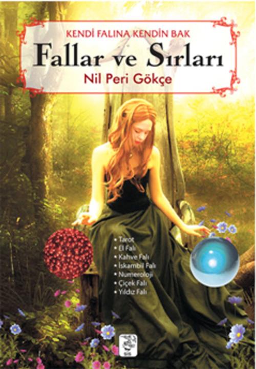 Cover of the book Fallar ve Sırları by Nil Peri Gökçe, Sis Yayıncılık