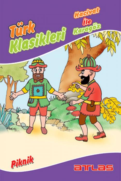 Cover of the book Türk Klasikleri - Piknik by Kolektif, Atlas Pazarlama