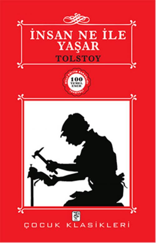 Cover of the book İnsan Ne İle Yaşar by Lev Nikolayeviç Tolstoy, Sis Yayıncılık
