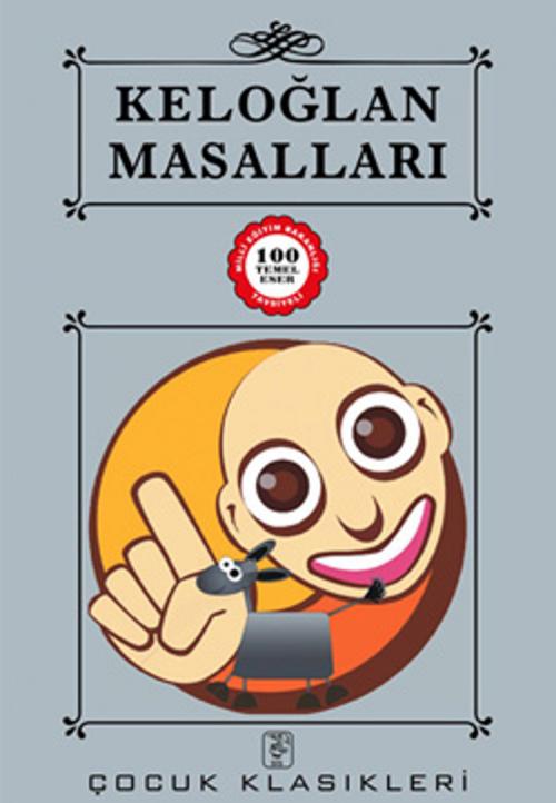 Cover of the book Keloğlan Masalları by Kolektif, Sis Yayıncılık