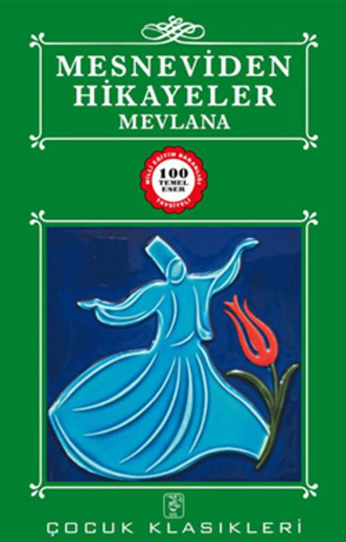 Cover of the book Mesnevi'den Hikayeler by Mevlana Celaleddin-i Rumi, Sis Yayıncılık