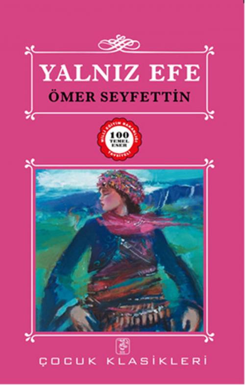 Cover of the book Yalnız Efe by Ömer Seyfettin, Sis Yayıncılık