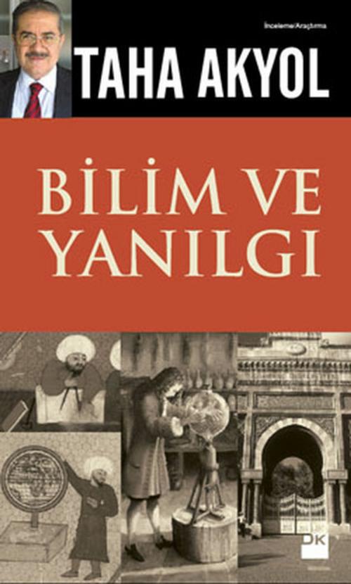 Cover of the book Bilim ve Yanılgı by Taha Akyol, Doğan Kitap
