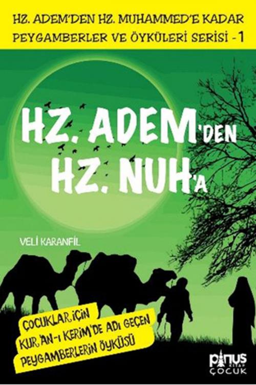 Cover of the book Hz. Adem'den Hz. Nuh'a by Veli Karanfil, Pinus Kitap