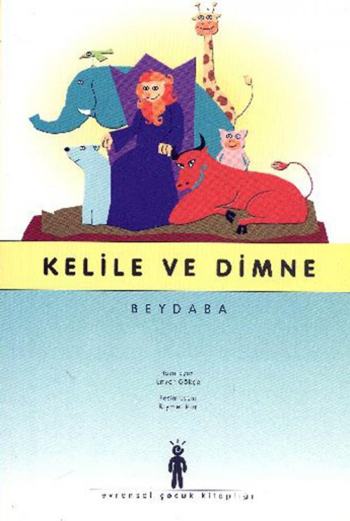 Cover of the book Kelile ve Dimne by Beydeba, Evrensel Basım Yayın