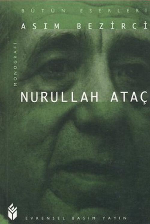 Cover of the book Nurullah Ataç by Asım Bezirci, Evrensel Basım Yayın
