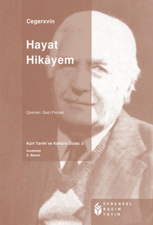Cover of the book Hayat Hikayem by Cegerxwîn, Evrensel Basım Yayın