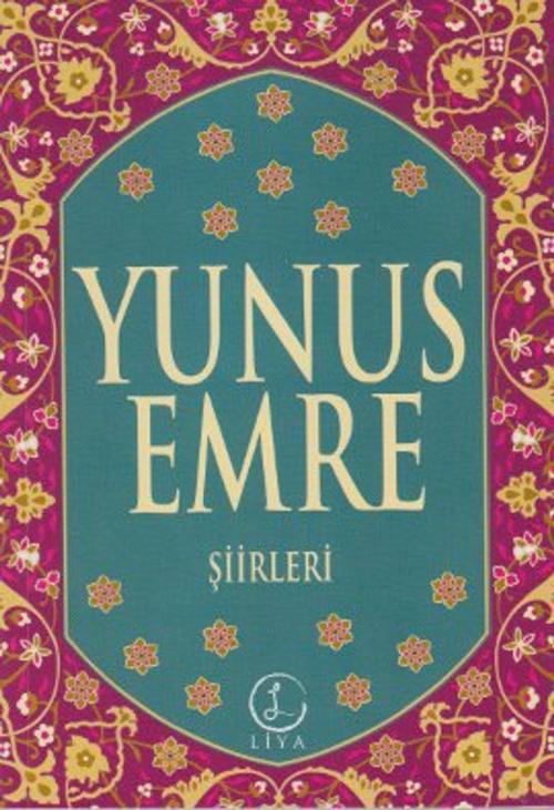 Cover of the book Yunus Emre Şiirleri by Esen Rüzgar, Liya Yayınları