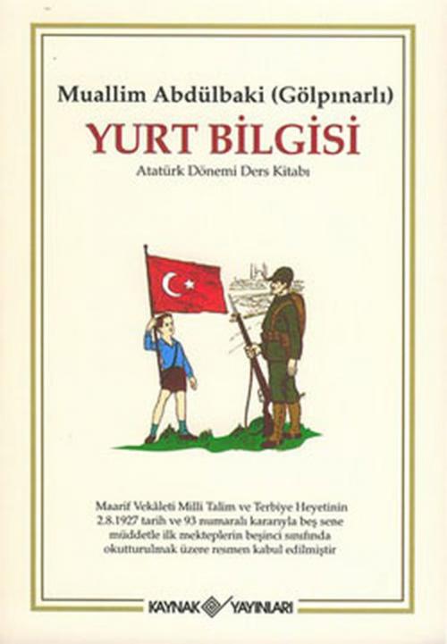 Cover of the book Yurt Bilgisi by Muallim Abdülbaki Gökpınarlı, Kaynak Yayınları