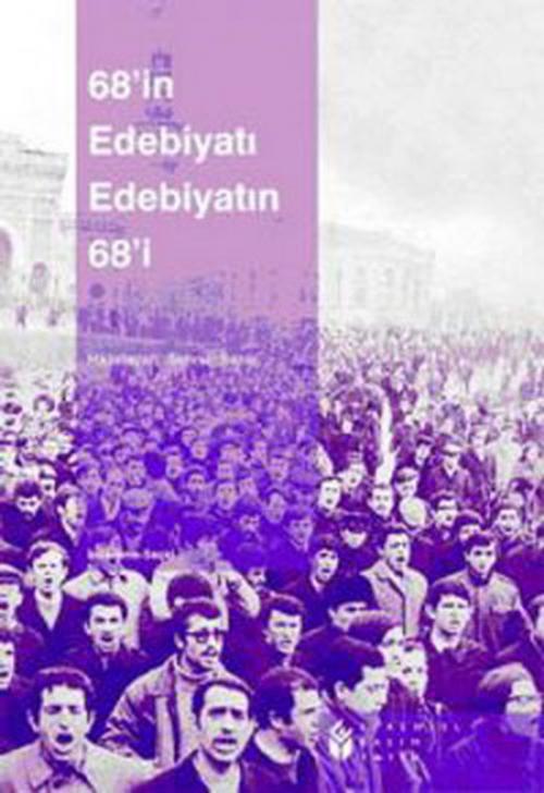 Cover of the book 68'in Edebiyatı Edebiyatın 68'i by Evrensel Basım Yayın, Evrensel Basım Yayın