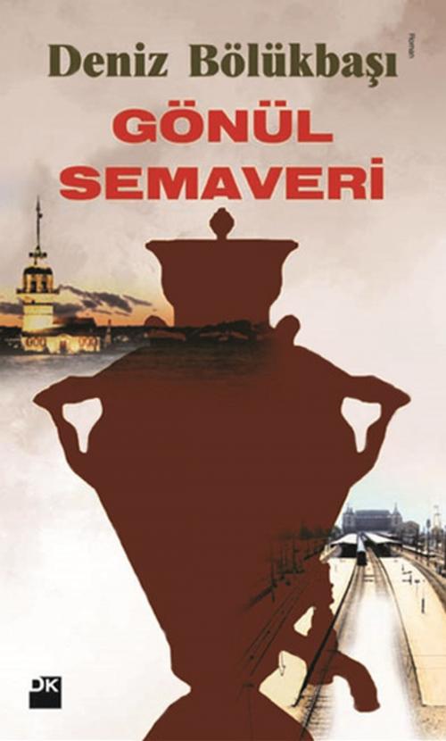 Cover of the book Gönül Semaveri by Deniz Bölükbaşı, Doğan Kitap