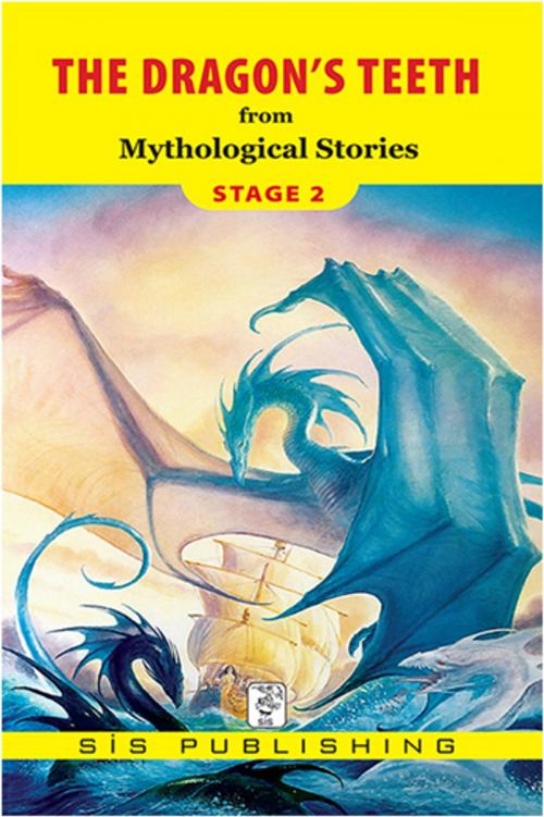 Cover of the book Dragon’s Teeth : Stage 2 by Mythological Stories, Sis Publishing