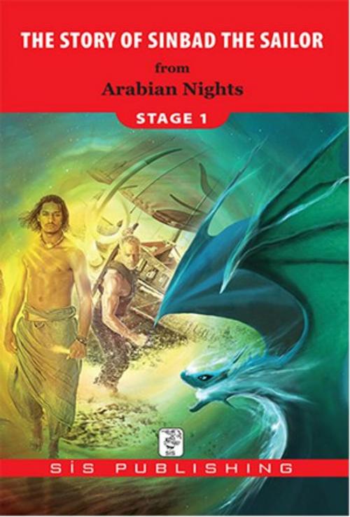 Cover of the book The Story of Sinbad The Sailor (Stage 1) by Arabian Nights, Sis Publishing