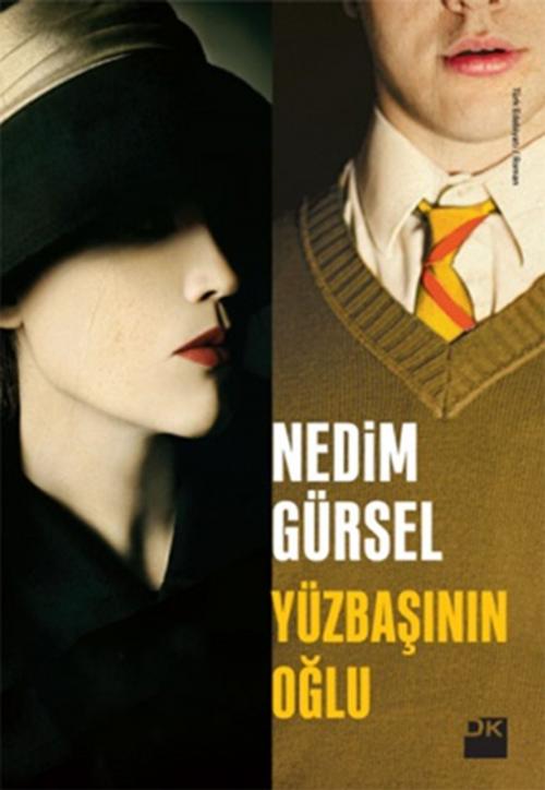 Cover of the book Yüzbaşının Oğlu by Nedim Gürsel, Doğan Kitap