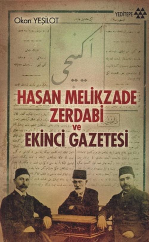 Cover of the book Hasan Melikzade Zerdabi ve Ekinci Gazetesi by Okan Yeşilot, Yeditepe Yayınevi