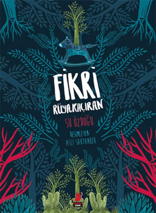 Cover of the book Fikri Rüyakaçıran by Su Özdoğu, Kırmızı Kedi