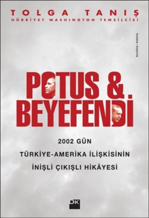Cover of the book Potus ve Beyefendi by Tolga Tanış, Doğan Kitap