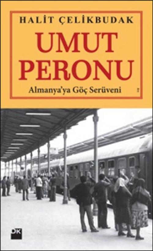 Cover of the book Umut Peronu by Halit Çelikbudak, Doğan Kitap