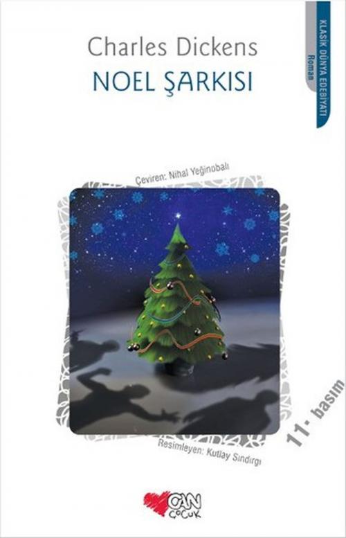 Cover of the book Noel Şarkısı by Charles Dickens, Can Çocuk Yayınları