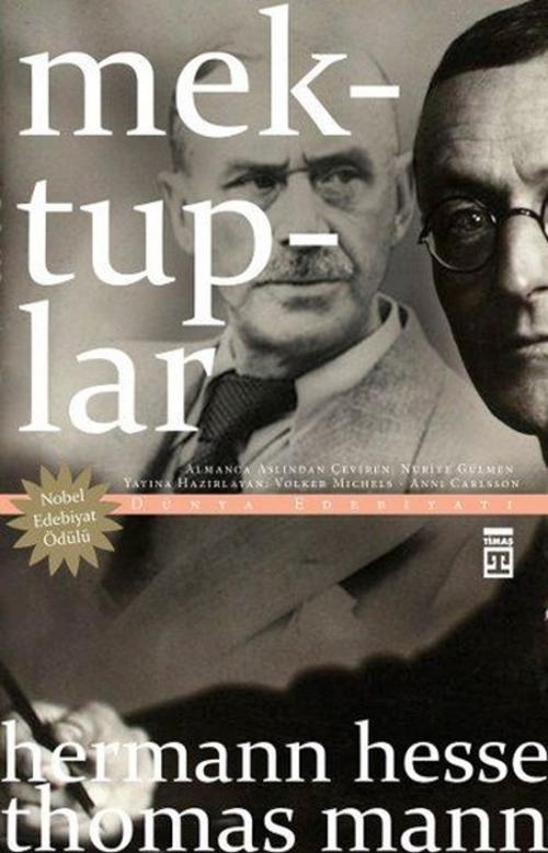 Cover of the book Mektuplar Hermann Hesse-Thomas Mann by Thomas Mann, Hermann Hesse, Timaş Yayınları