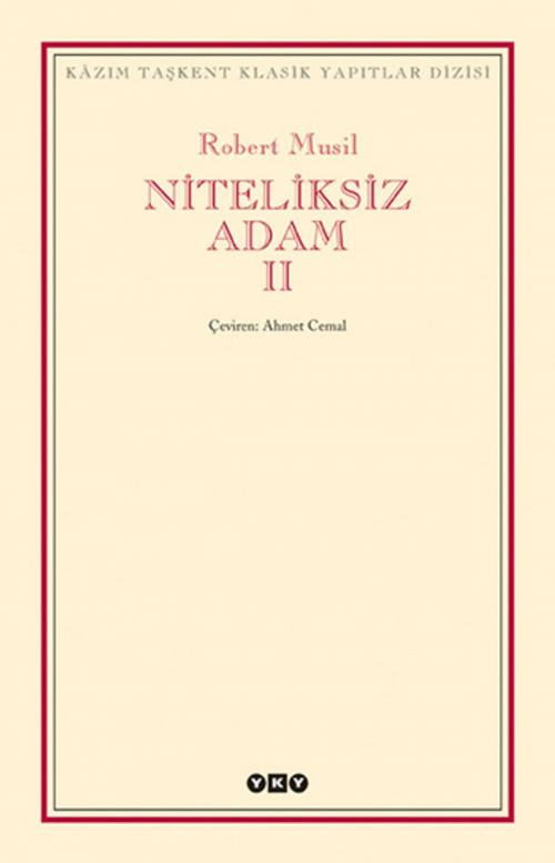 Cover of the book Niteliksiz Adam 2 by Robert Musil, Yapı Kredi Yayınları