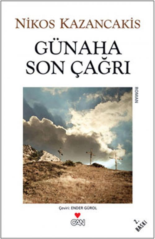 Cover of the book Günaha Son Çağrı by Nikos Kazancakis, Can Yayınları