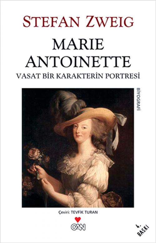 Cover of the book Marie Antoinette by Stefan Zweig, Can Yayınları