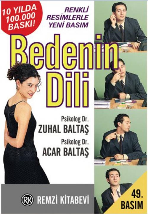 Cover of the book Bedenin Dili by Psikolog Dr. Acar Baltaş, Prof. Dr. Zuhal Baltaş, Remzi Kitabevi