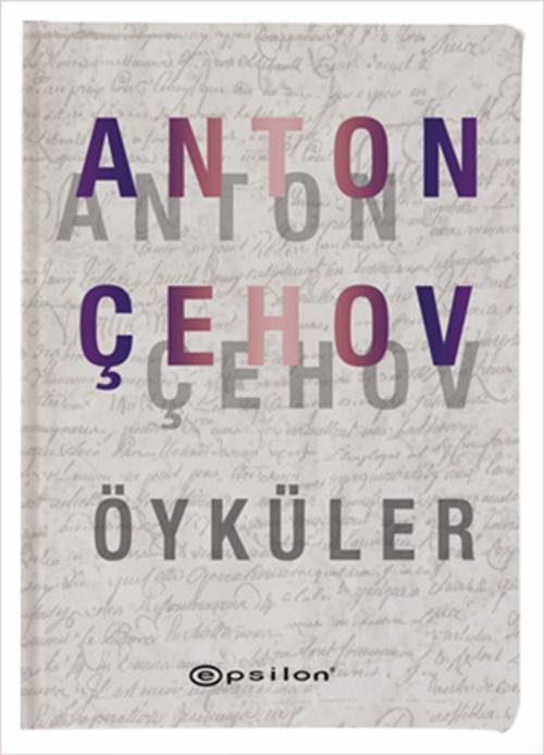 Cover of the book Anton Çehov - Öyküler by Anton Pavloviç Çehov, Epsilon Yayınevi