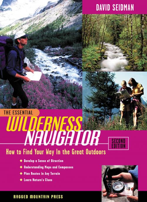 Cover of the book The Essential Wilderness Navigator: How to Find Your Way in the Great Outdoors, Second Edition by David Seidman, Paul Cleveland, McGraw-Hill Education