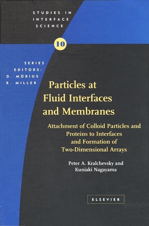 Cover of the book Particles at Fluid Interfaces and Membranes by , Elsevier Science