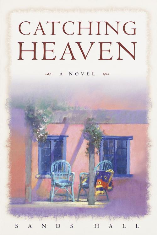 Cover of the book Catching Heaven by Sands Hall, Random House Publishing Group