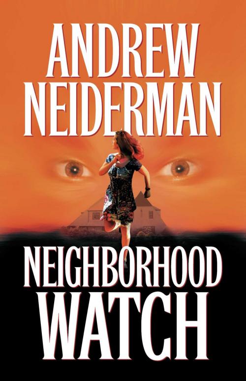 Cover of the book Neighborhood Watch by Andrew Neiderman, Pocket Books