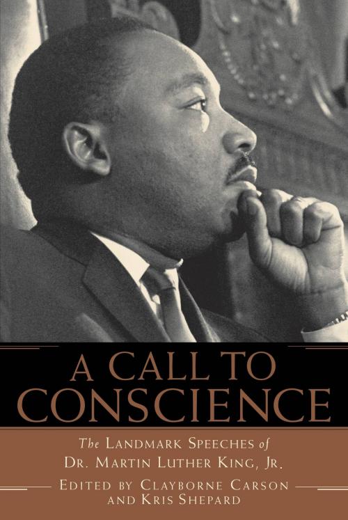 Cover of the book A Call to Conscience by Clayborne Carson, Kris Shepard, Grand Central Publishing