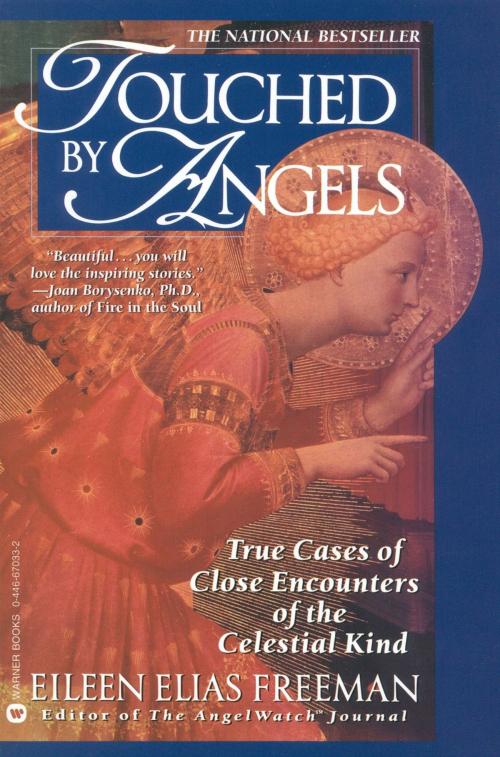 Cover of the book Touched by Angels by Eileen Elias Freeman, Grand Central Publishing