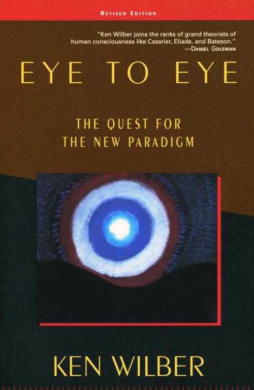 Cover of the book Eye to Eye by Ken Wilber, Shambhala