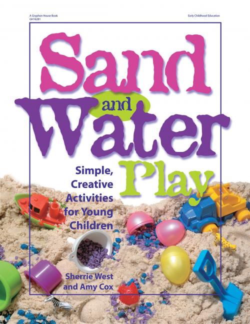 Cover of the book Sand and Water Play by Sherrie West, Amy Cox, Gryphon House Inc.