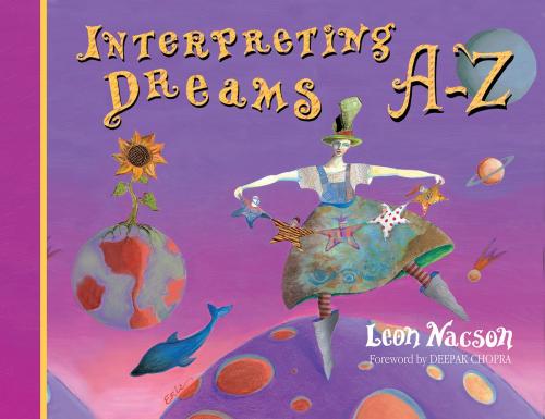 Cover of the book Interpreting Dreams A-Z by Leon Nacson, Hay House