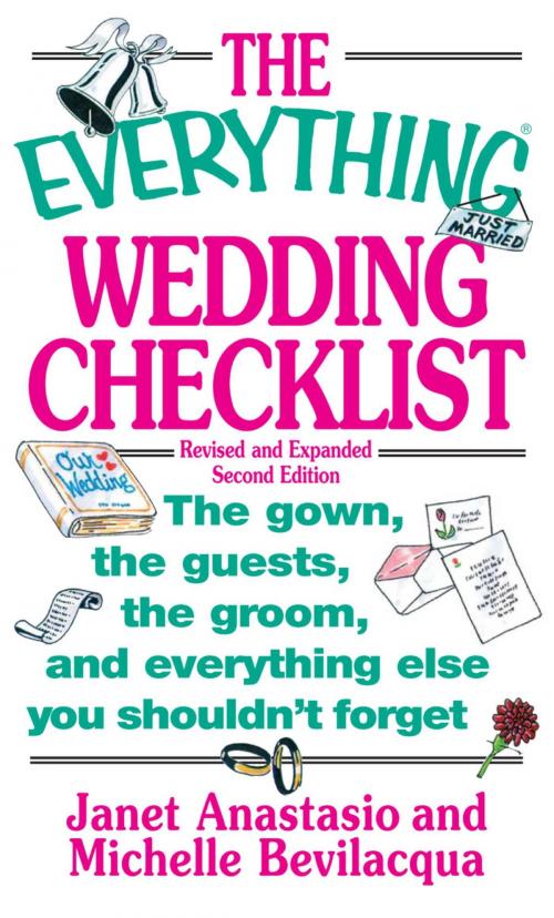 Cover of the book The Everything Wedding Checklist by Janet Anastasio, Michelle Bevilacqua, Leah Furman, Elina Furman, Adams Media