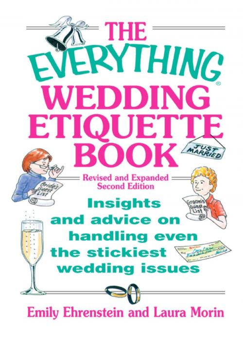 Cover of the book The Everything Wedding Etiquette Book by Emily Ehrenstein, Laura Morin, Leah Furman, Elina Furman, Adams Media