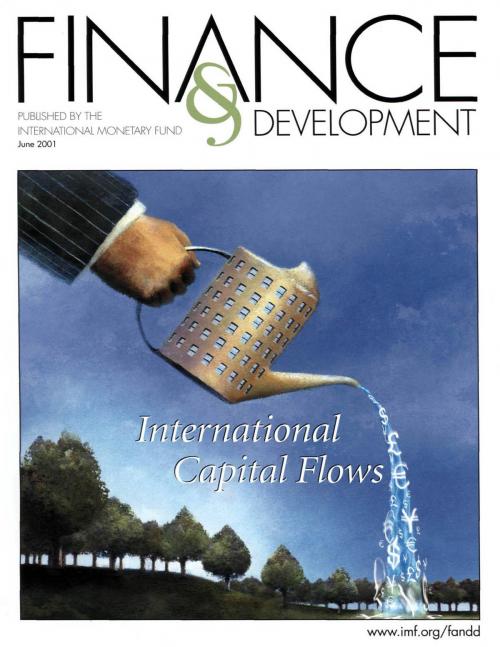 Cover of the book Finance & Development, June 2001 by International Monetary Fund. External Relations Dept., INTERNATIONAL MONETARY FUND